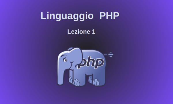 Lezione n.1 – Linguaggio PHP