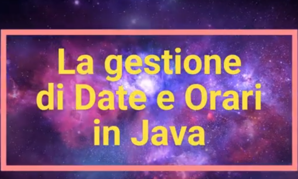 Video Guida la gestione delle Date in Java