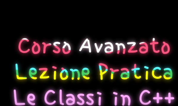 Programmazione Avanzata in C++ – Scrivere una classe