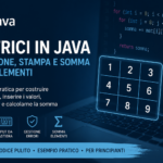 Le matrici in java come utilizzarle in modo semplice immagine di coeprtina